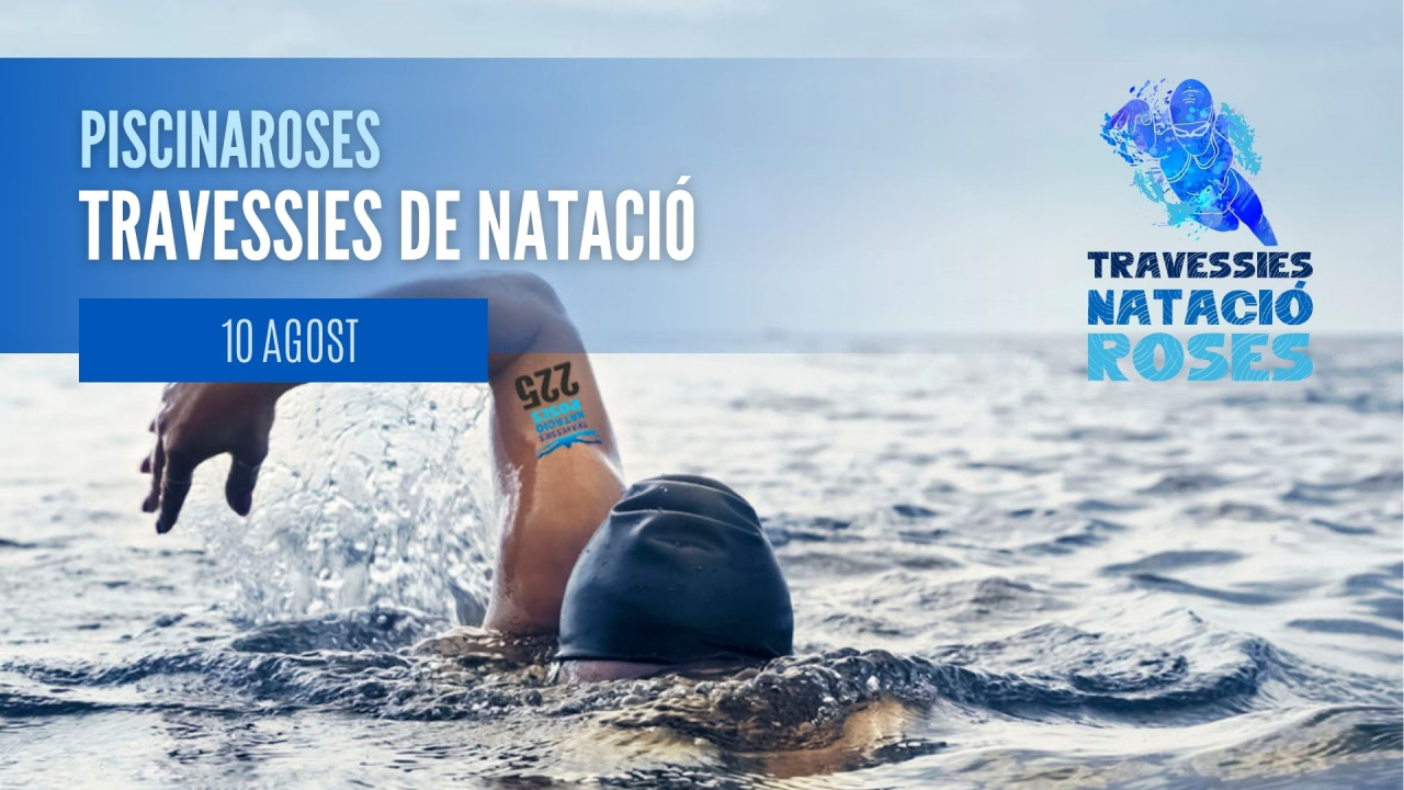 Travessies de Roses, la festa de la natació!